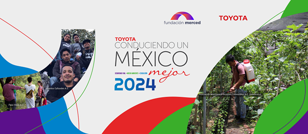 Appel ouvert pour la sixième édition de Toyota Driving a Better Mexico